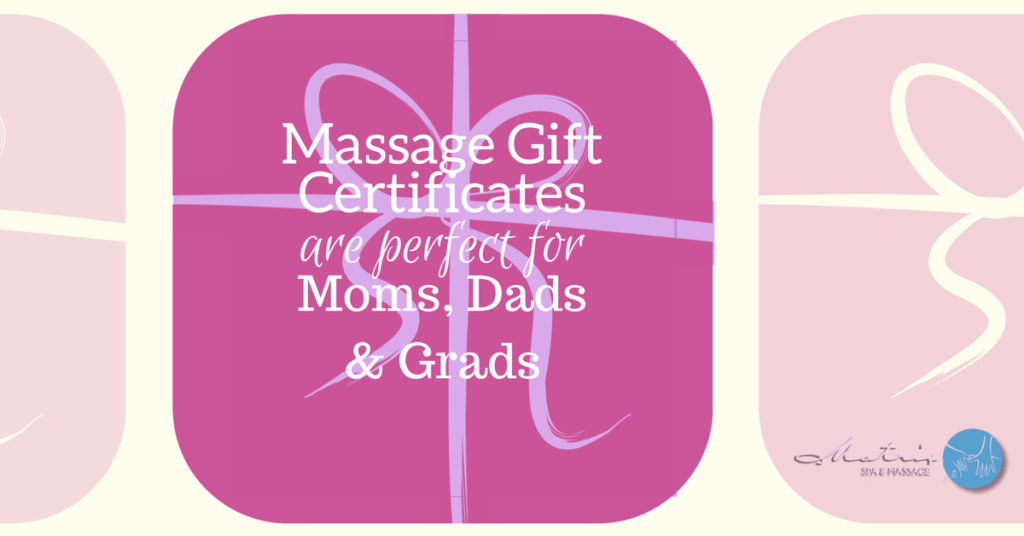 Massage Gift Certificates are a Perfect Gift